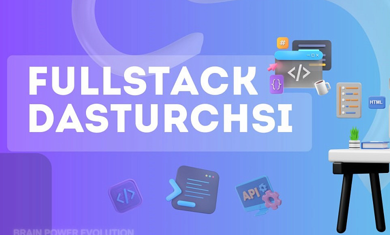 Fullstack Web dasturlash